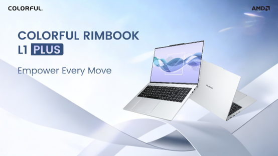 COLORFUL เปิดตัวแล็ปท็อป Rimbook L1 Plus — CyberMedia TH